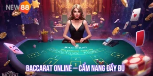 Baccarat Online – Cẩm Nang Đầy Đủ Cho Người Mới Lẫn Cao Thủ