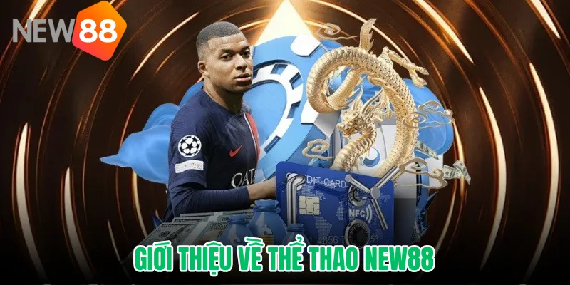 Giới thiệu về thể thao NEW88